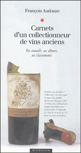 Livrenpoche : Carnets d'un collectionneur de vins anciens - François Audouze - Livre