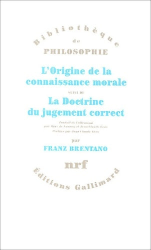 Livrenpoche : Origine de la connaissance morale/Doctrine du jugement correct - Franz Brentano - Livre