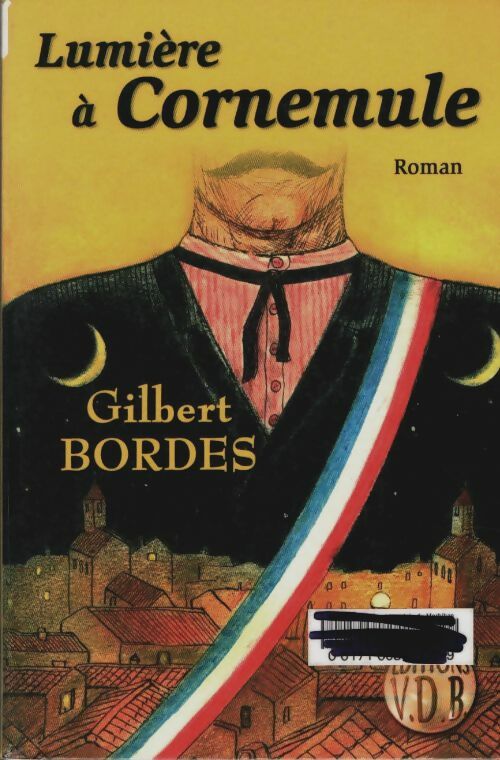 Livrenpoche : Lumière à Cornemule - Gilbert Bordes - Livre