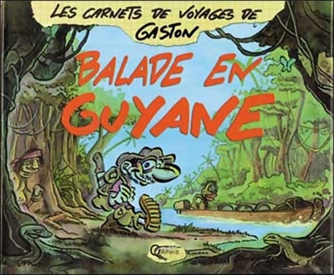 Livrenpoche : Balade en Guyane - Gaston - Livre
