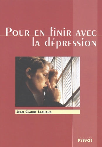 Livrenpoche : Pour en finir avec la dépression - Jean-Claude Lachaud - Livre