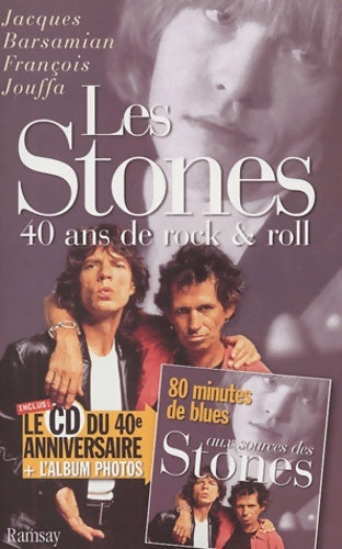 Livrenpoche : Les Stones : 40 ans de rock & roll - Jacques Barsamian - Livre
