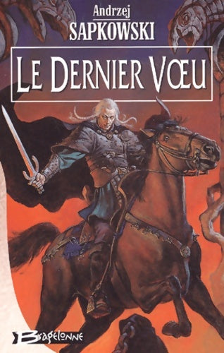Livrenpoche : Le Dernier Voeu - Andrzej Sapkowski - Livre