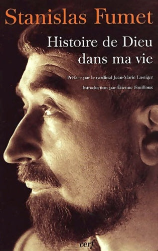 Livrenpoche : Histoire de Dieu dans ma vie - Stanislas Fumet - Livre