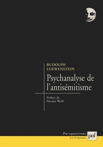 Livrenpoche : Psychanalyse de l'antisémitisme - Rudolph M. Loewenstein - Livre