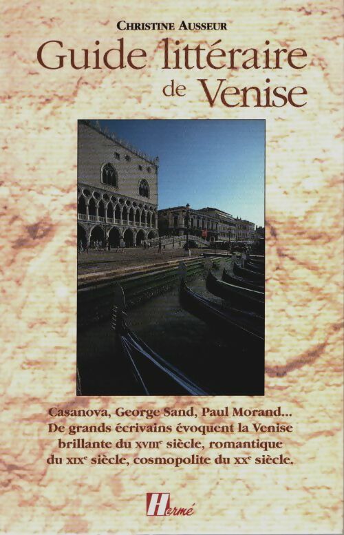Livrenpoche : Guide littéraire de Venise - Christine Ausseur - Livre