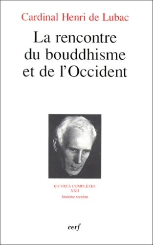 Livrenpoche : La rencontre du bouddhisme et de l'occident - Henri De Lubac - Livre