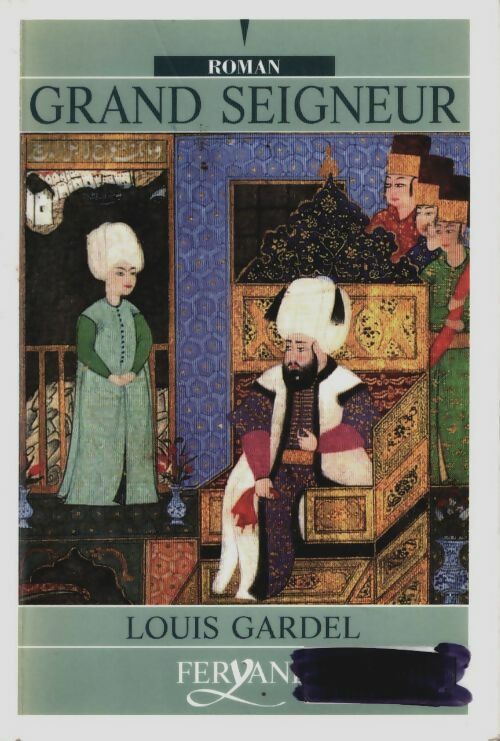 Livrenpoche : Grand seigneur - Louis Gardel - Livre