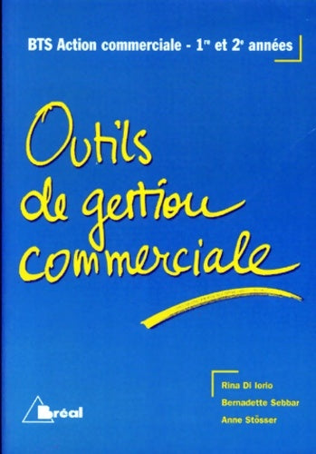 Livrenpoche : Outils de gestion commerciale. Première et deuxième année - Di Lorio - Livre