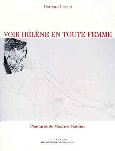 Livrenpoche : Voir Hélène en toute femme - B. Cassin - Livre