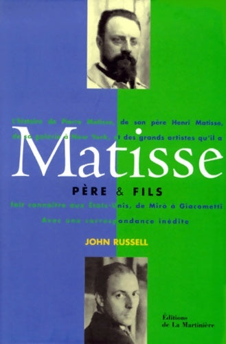 Livrenpoche : Matisse père et fils - John Russell - Livre