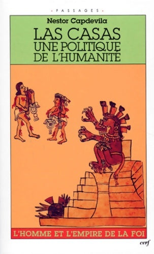 Livrenpoche : Las Casas - Une politique de l'humanité - Nestor Capdevila - Livre