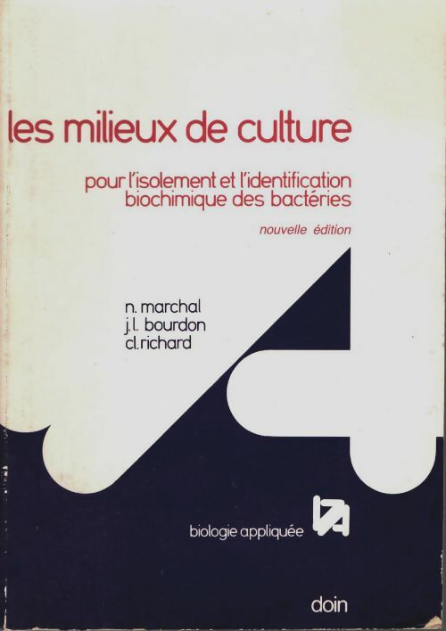 Livrenpoche : Les milieux de culture 4eme edition - Nelly Marchal - Livre