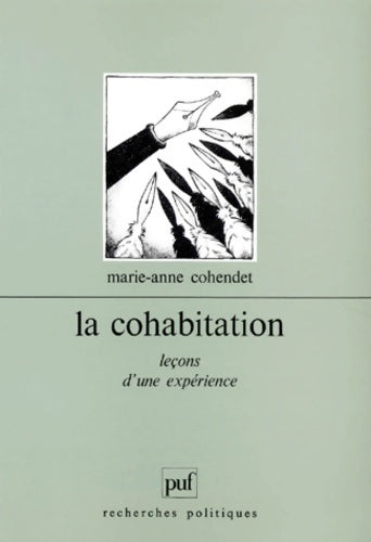 Livrenpoche : La cohabitation : Leçons d'une expérience - Marie-Anne Cohendet - Livre