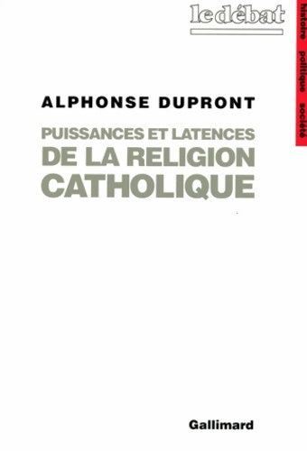 Livrenpoche : Puissances et latences de la religion catholique - Alphonse Dupront - Livre