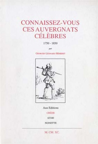 Livrenpoche : Connaissez-vous ces Auvergnats célèbres ? 1750-1850 - Georges Hémeret - Livre