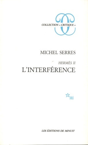 Livrenpoche : Hermès II. L'interférence - Michel Serres - Livre