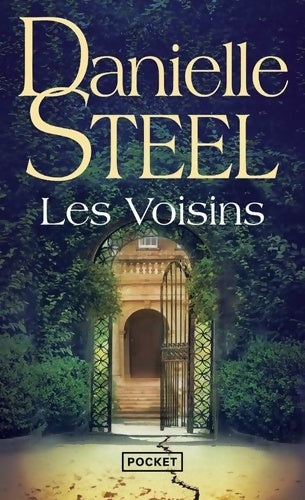 Livrenpoche : Les Voisins - Danielle Steel - Livre