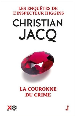Livrenpoche : Les enquêtes de l'inspecteur Higgins Tome XLIV La couronne du crime - Christian Jacq - Livre