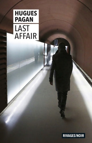 Livrenpoche : Last affair - Hugues Pagan - Livre