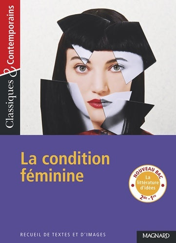 Livrenpoche : La Condition féminine - Classiques et Contemporains - Collectif - Livre