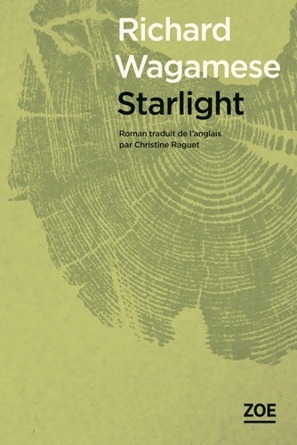 Livrenpoche : Starlight - Richard Wagamese - Livre