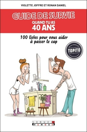 Livrenpoche : Guide de survie quand tu as 40 ans : 100 listes pour vous aider à passer le CAP - Ronan Daniel - Livre
