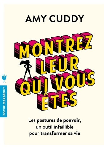 Livrenpoche : Montrez-leur qui vous êtes - Amy Cuddy - Livre