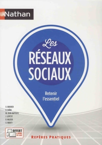 Livrenpoche : Les réseaux sociaux - Xavier Bouvier - Livre