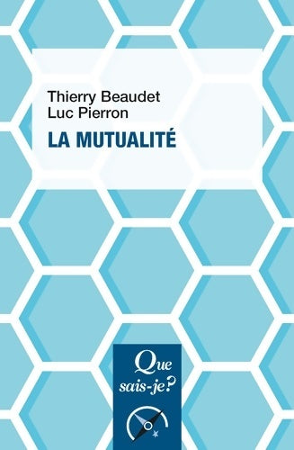Livrenpoche : La mutualité - Thierry Beaudet - Livre