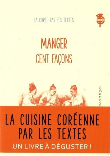 Livrenpoche : Manger Cent Façons - Collectif - Livre