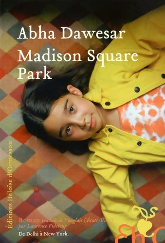 Livrenpoche : Madison Square Park - Abha Dawesar - Livre