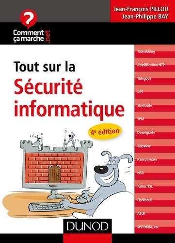 Livrenpoche : Tout sur la sécurité informatique - 4e éd. - Jean-François Pillou - Livre