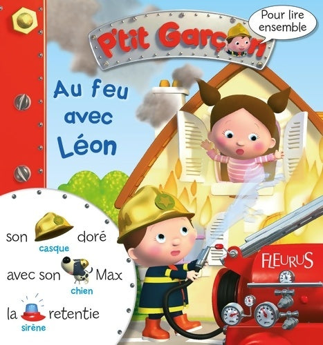 Livrenpoche : Au feu avec Léon le pompier - Emilie Beaumont - Livre