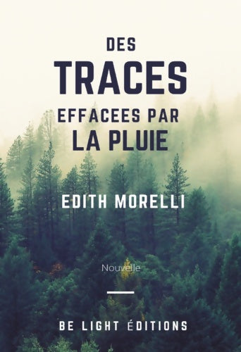 Livrenpoche : Des traces effacées par la pluie - Edith Morelli - Livre