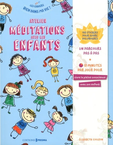 Livrenpoche : Ateliers méditations avec les enfants - Elisabeth Couzon - Livre
