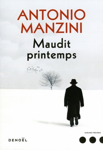Livrenpoche : Maudit printemps - Antonio Manzini - Livre