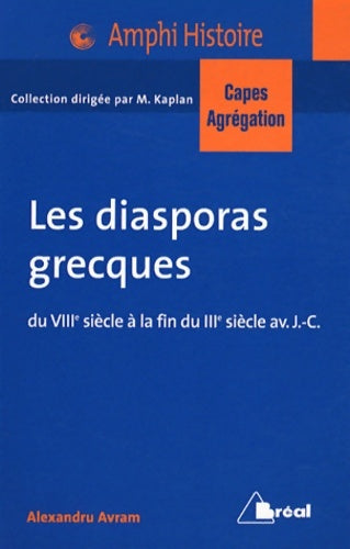 Livrenpoche : Les diasporas grecques - Capès agrégation - Avram - Livre