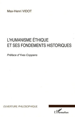 Livrenpoche : L'humanisme éthique et ses fondements historiques - Max-Henri Vidot - Livre