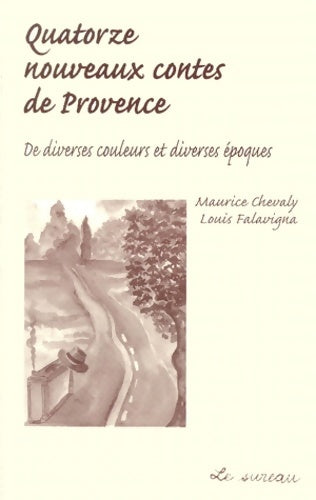 Livrenpoche : Quatorze nouveaux contes de Provence - Louis Falavigna - Livre