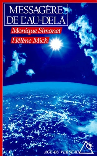 Livrenpoche : Messagère de l'au-delà - Monique Simonet - Livre
