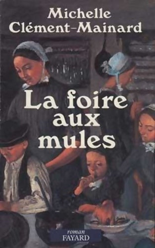 Livrenpoche : La Foire aux mules - M. Clément-Mainard - Livre