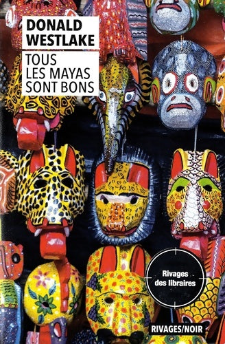 Livrenpoche : Tous les mayas sont bons - Donald Westlake - Livre