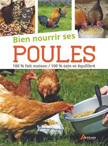 Livrenpoche : Bien nourrir ses poules - Wilhelm Bauer - Livre