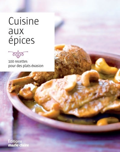 Livrenpoche : Cuisine aux épices : 100 recettes pour des plats évasion - Anonyme - Livre