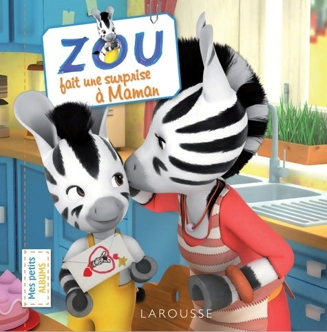 Livrenpoche : Zou fait une surprise à Maman - Sandra Lebrun - Livre