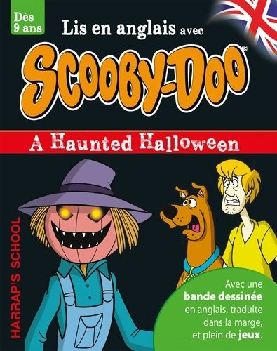 Livrenpoche : A story and games with Scooby-doo A Haunted Halloween - Collectif - Livre