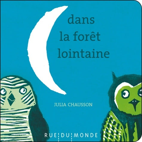 Livrenpoche : Dans la forêt lointaine - Julia Chausson - Livre