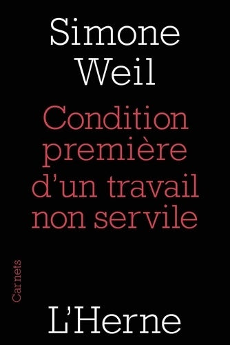 Livrenpoche : condition première d un travail non servile - Simone Weil - Livre