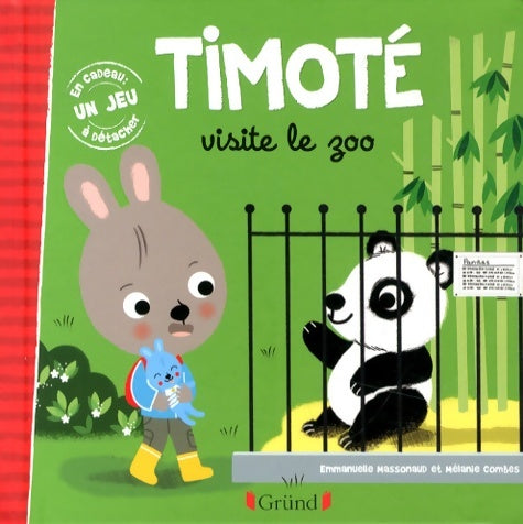 Livrenpoche : Timoté au zoo ? Album jeunesse ? À partir de 2 ans - Emmanuelle Massonaud - Livre